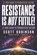 Resistance is NOT Futile!, Scott Robinson - Paperback - 9798345980392