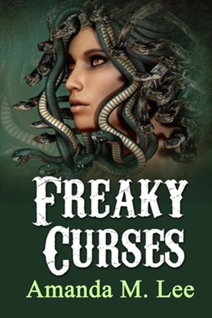 Freaky Curses, Amanda M. Lee - Paperback - 9798346170013