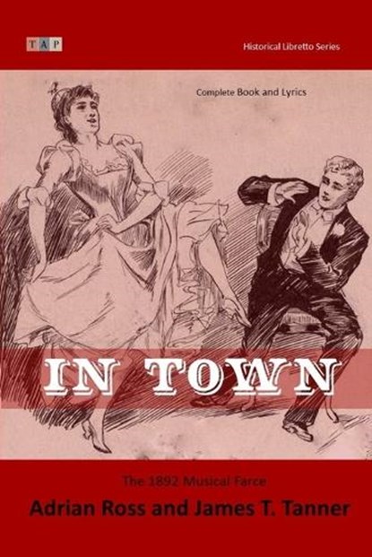 In Town, James T Tanner ; Adrian Ross - Paperback - 9798346412700