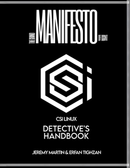 The Grand Manifesto of OSINT: A Detective's Handbook, Jeremy Martin - Paperback - 9798346905608