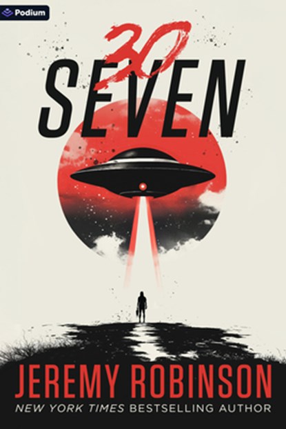 30seven: A Sci-Fi Horror Novel, Jeremy Robinson - Paperback - 9798347012190