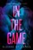 In the Game, Sloane St. James - Paperback - 9798347018680