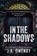 In the Shadows, J. A. Owenby - Paperback - 9798347018895