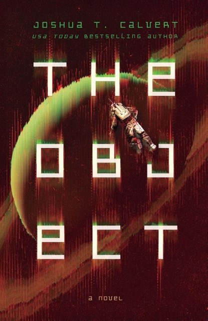 The Object, Joshua T. Calvert - Paperback - 9798347020508