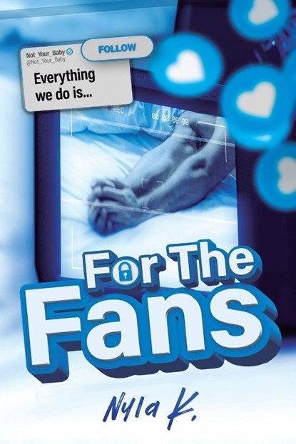 For the Fans, Nyla K - Paperback - 9798347026395