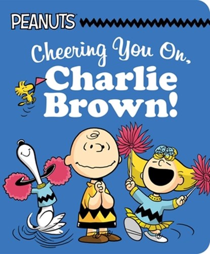 Cheering You On, Charlie Brown!, Charles M. Schulz - Gebonden - 9798347100835