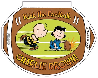 Kick the Football, Charlie Brown!, Charles M. Schulz - Gebonden - 9798347102754