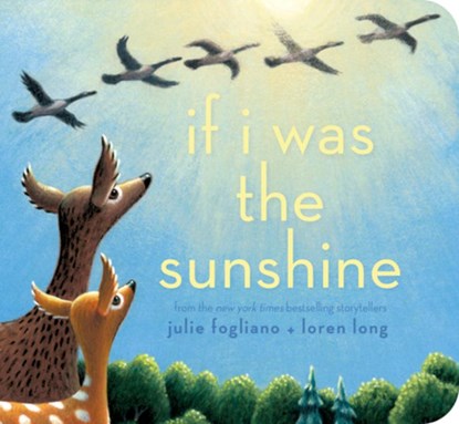 If I Was the Sunshine, Julie Fogliano - Gebonden - 9798347103454
