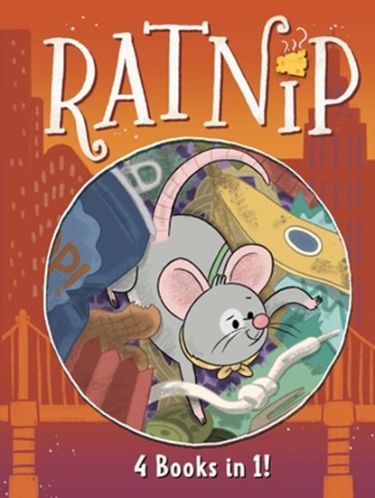 Ratnip 4 Books in 1!: Lost and Found in the City; Pizza Dreams Do Come True; Right on Your Tail!; I'm No Scaredy-Rat, Cam Higgins - Gebonden - 9798347107063