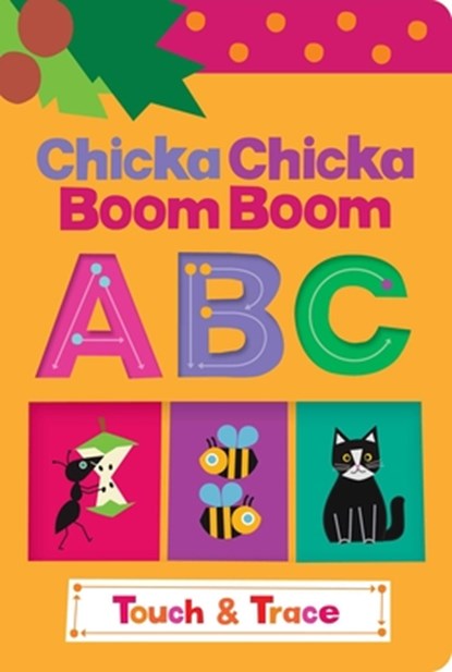 Chicka Chicka Boom Boom ABC Touch & Trace, Blake Marsden - Gebonden - 9798347107551