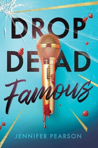 Drop Dead Famous, Jennifer Pearson - Gebonden - 9798347108510