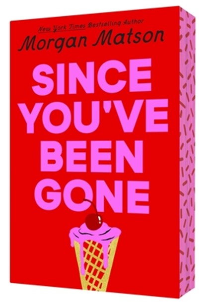 Since You've Been Gone, Morgan Matson - Paperback - 9798347108589