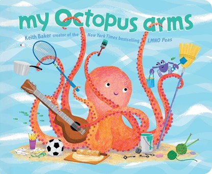 My Octopus Arms, Keith Baker - Gebonden - 9798347108688