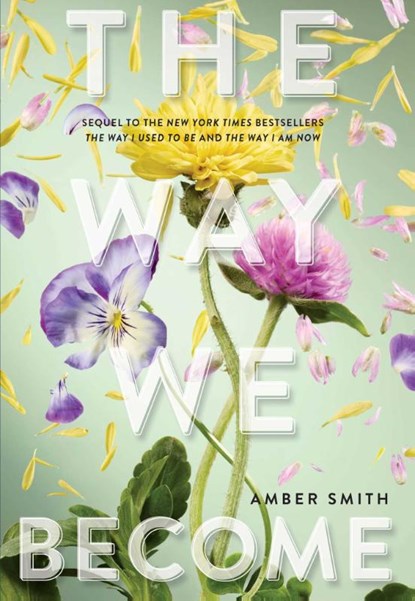 The Way We Become, Amber Smith - Gebonden - 9798347110476