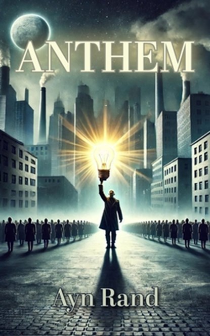 Anthem, Ayn Rand - Paperback - 9798347503063
