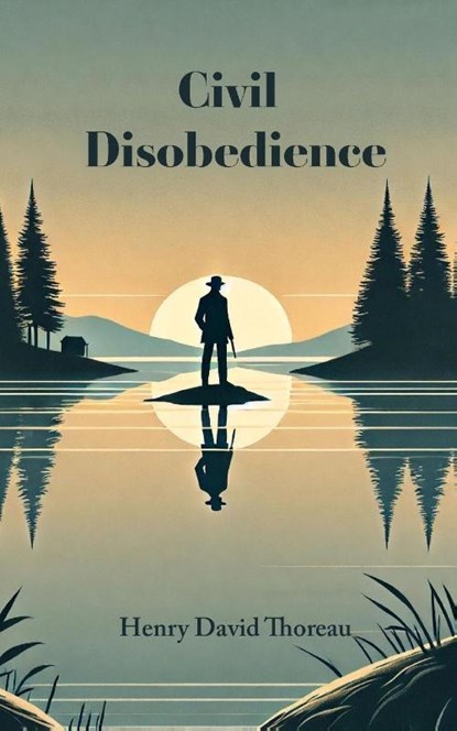 Civil Disobedience, Henry David Thoreau - Paperback - 9798347571833