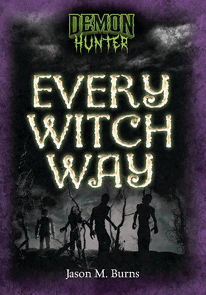 Every Witch Way, Jason M. Burns - Paperback - 9798348028169