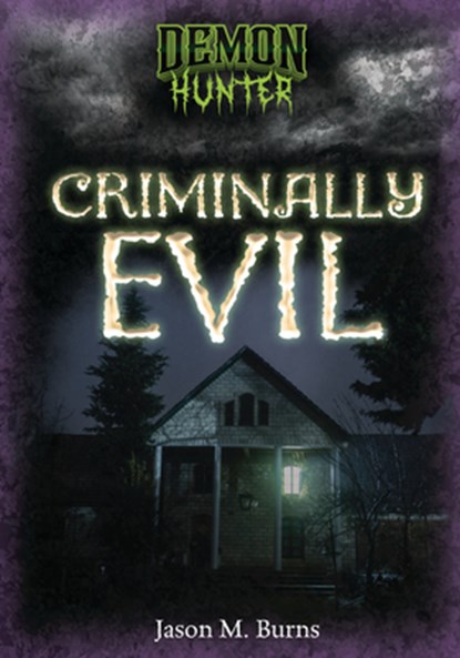 Criminally Evil, Jason M. Burns - Paperback - 9798348028190
