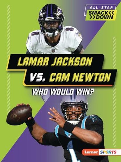 Lamar Jackson vs. CAM Newton: Who Would Win?, Kelley Barth - Paperback - 9798348028398