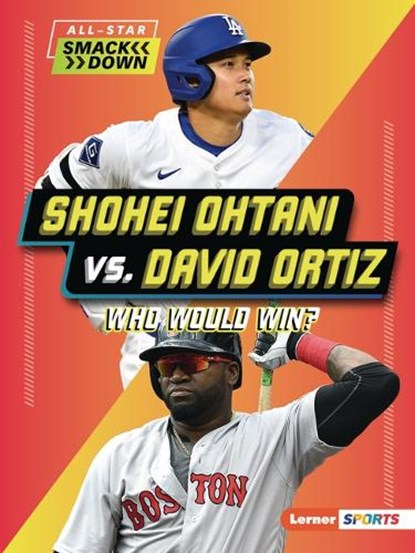 Shohei Ohtani vs. David Ortiz: Who Would Win?, Peter Douglas - Paperback - 9798348028428