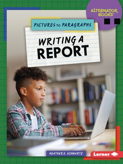 Writing a Report, Heather E. Schwartz - Paperback - 9798348028787