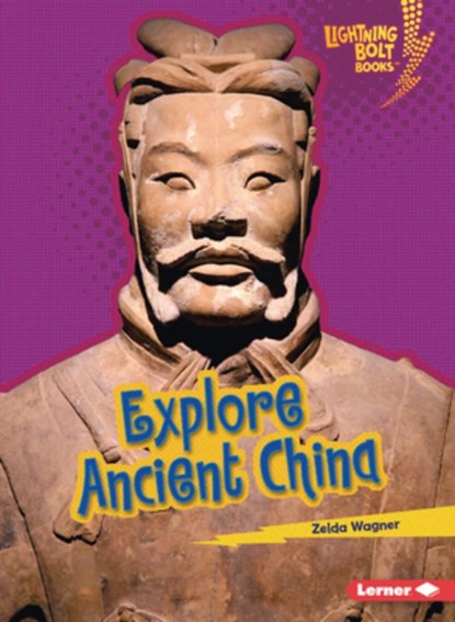 Explore Ancient China, Zelda Wagner - Paperback - 9798348028954
