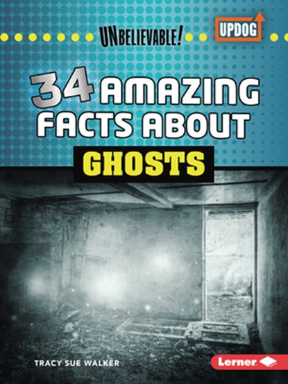 34 Amazing Facts about Ghosts, Tracy Sue Walker - Paperback - 9798348029494
