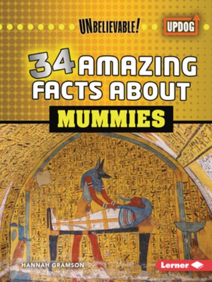 34 Amazing Facts about Mummies, Hannah Gramson - Paperback - 9798348029500