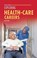 Exploring Health-Care Careers, Kelley Barth - Paperback - 9798348029531