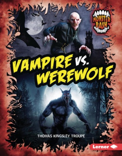 Vampire vs. Werewolf: A Legendary Smackdown, Thomas Kingsley Troupe - Gebonden - 9798348039554