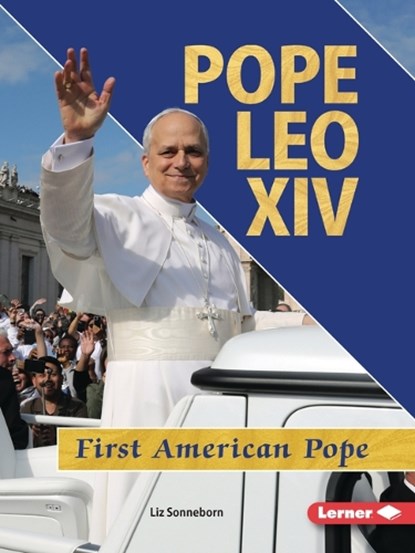 Pope Leo XIV: First American Pope, Liz Sonneborn - Paperback - 9798348041236
