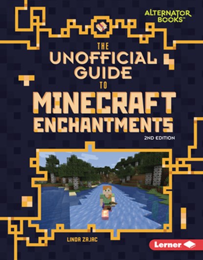 The Unofficial Guide to Minecraft Enchantments, 2nd Edition, Linda Zajac - Gebonden - 9798348041298