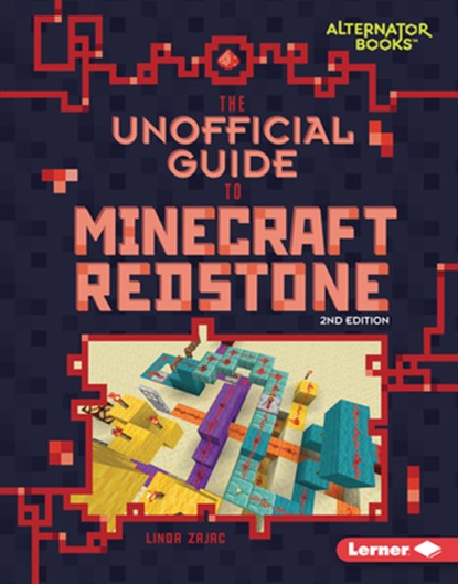 The Unofficial Guide to Minecraft Redstone, 2nd Edition, Linda Zajac - Gebonden - 9798348041335