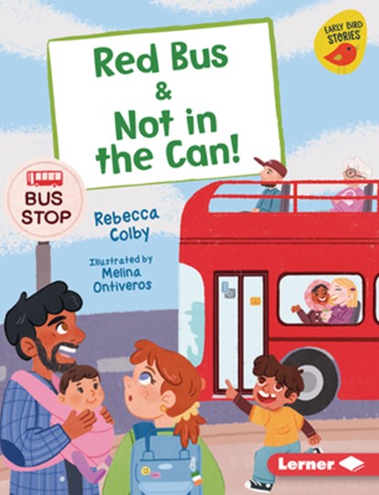 Red Bus & Not in the Can!, Rebecca Colby - Gebonden - 9798348050610