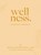 Wellness., Kendall Johnson-Smith Lcsw - Gebonden - 9798348147624