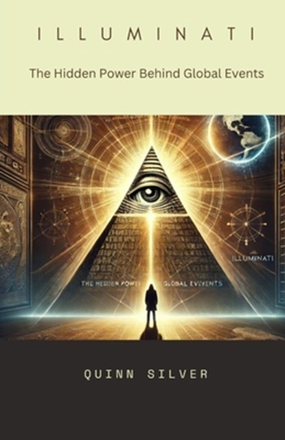 Silver, Q: Illuminati, Quinn Silver - Paperback - 9798348148645