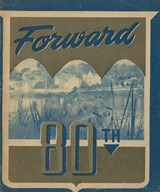Forward! The 80th Infantry Division Unit History Booklet In WW2 Europe - History Delivered - 9798348204754