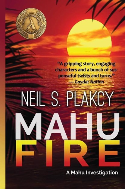 Mahu Fire, Neil S. Plakcy - Paperback - 9798348237257