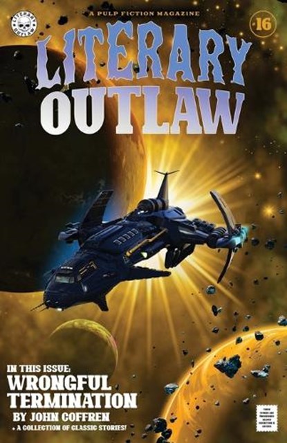 Literary Outlaw #16: Wrongful Termination, John Coffren - Paperback - 9798348240486