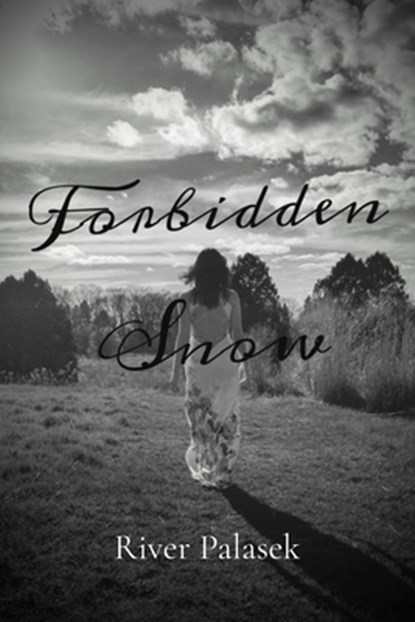 Forbidden Snow, River R. Palasek - Paperback - 9798348280536