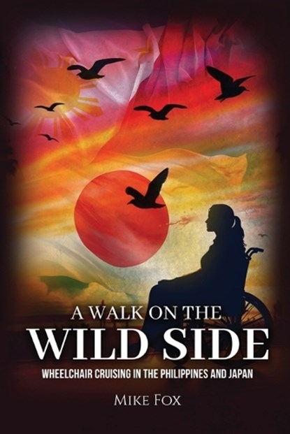 A Walk on the Wild Side, Mike Fox - Paperback - 9798348300388