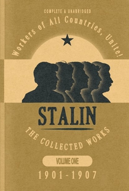 Collected Works of Josef Stalin: Volume 1, Josef V. Stalin - Gebonden - 9798348300814