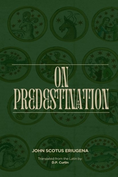 On Predestination, John Scotus Eriugena - Paperback - 9798348308513