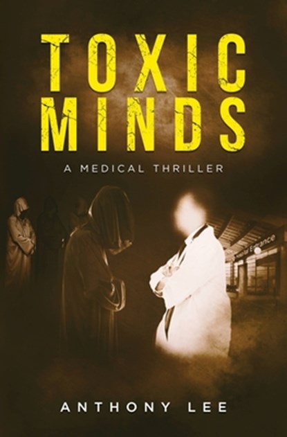 Toxic Minds, Anthony Lee - Paperback - 9798348330576