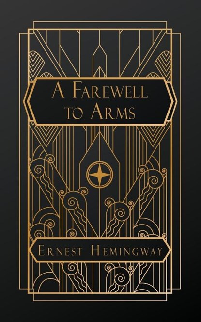Hemingway, E: Farewell to Arms, Ernest Hemingway - Paperback - 9798348337155