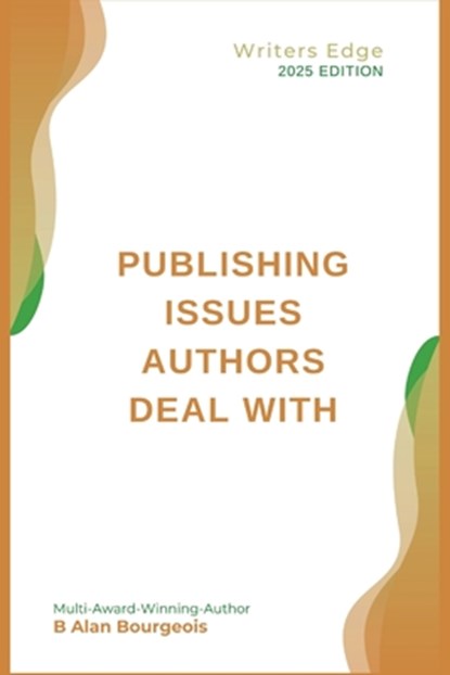 Publishing Issues Authors Deal With, Bourgeois - Paperback - 9798348399023