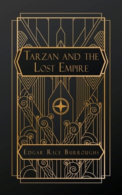 Tarzan and the Lost Empire, Edgar Rice Burroughs - Paperback - 9798348420031