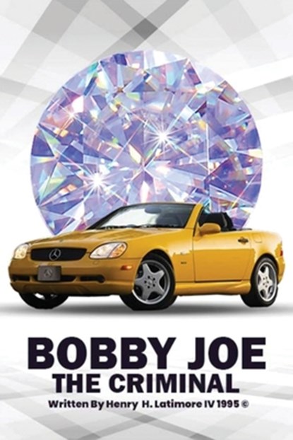 Bobby Joe the Criminal, niet bekend - Paperback - 9798348429843