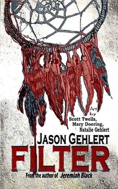 Filter, Jason Gehlert - Paperback - 9798348431273