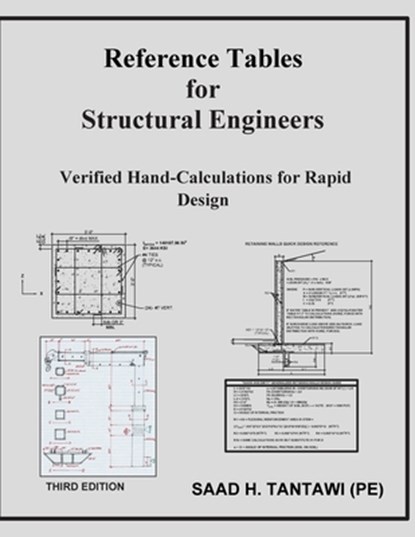 Reference Tables for Structural Engineers: Verified Hand-Calculations for Rapid Design, Saad H. Tantawi - Paperback - 9798348442811